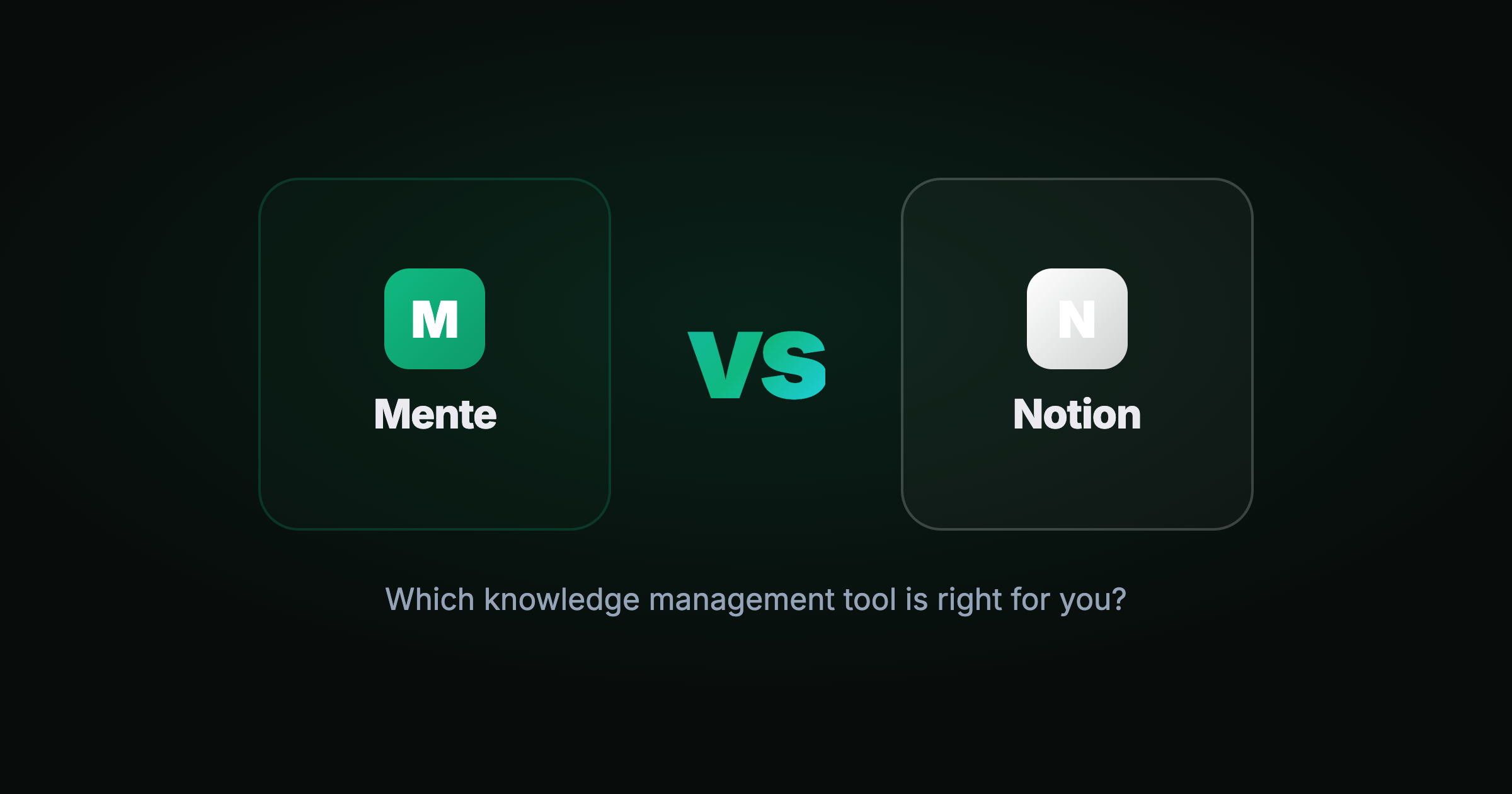 Mente vs Notion comparison for personal knowledge management