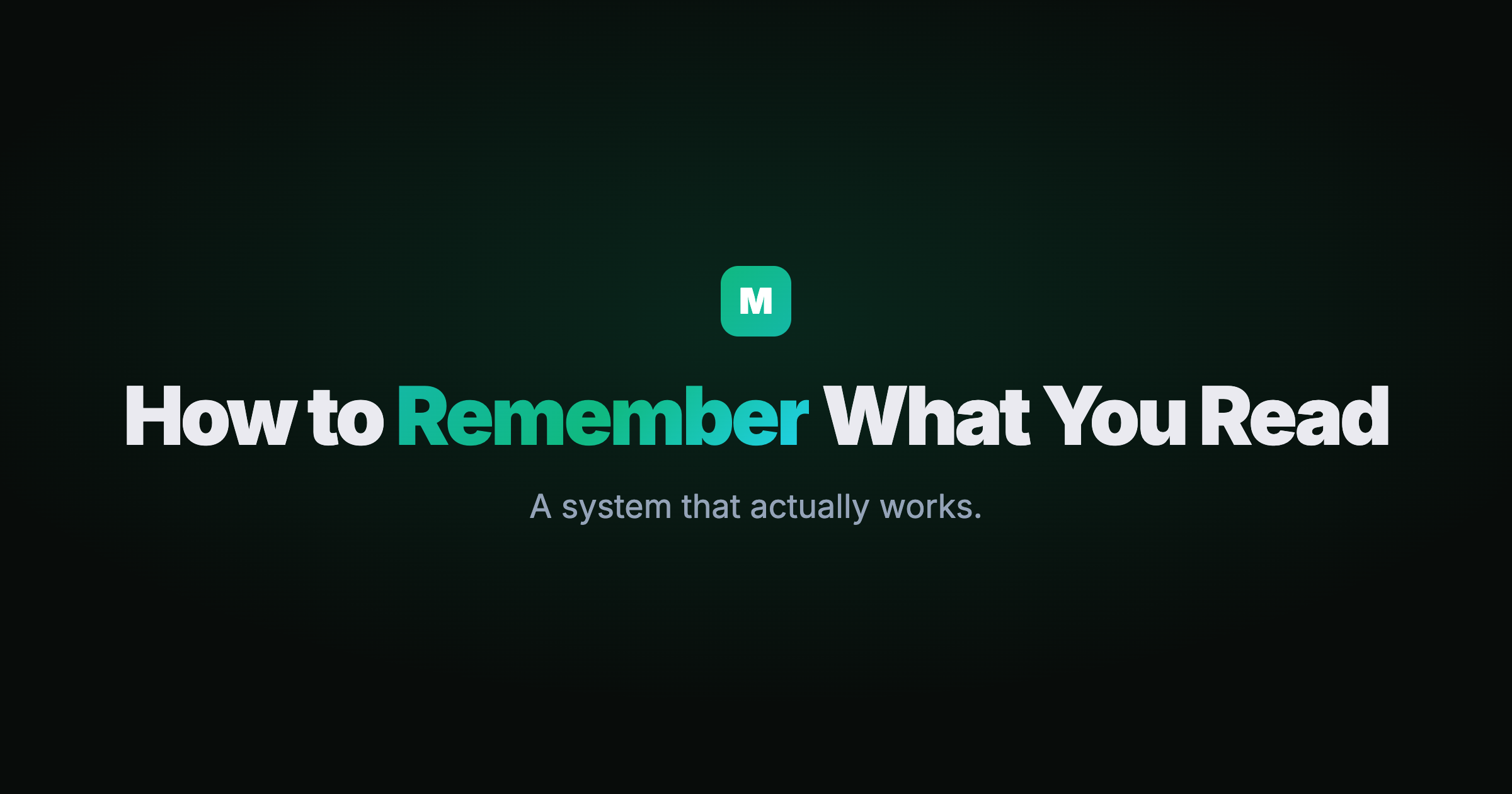 How to remember what you read