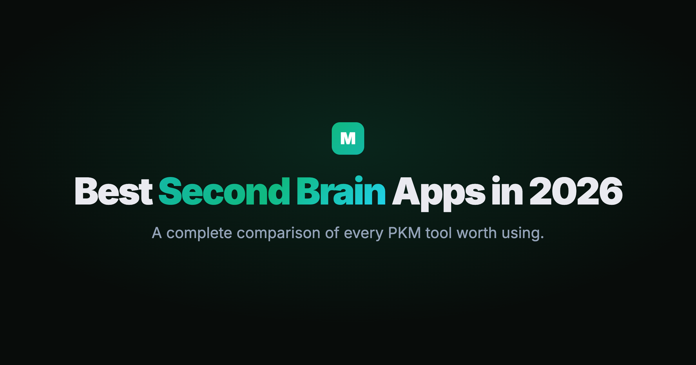 Comparison of the best second brain apps in 2026